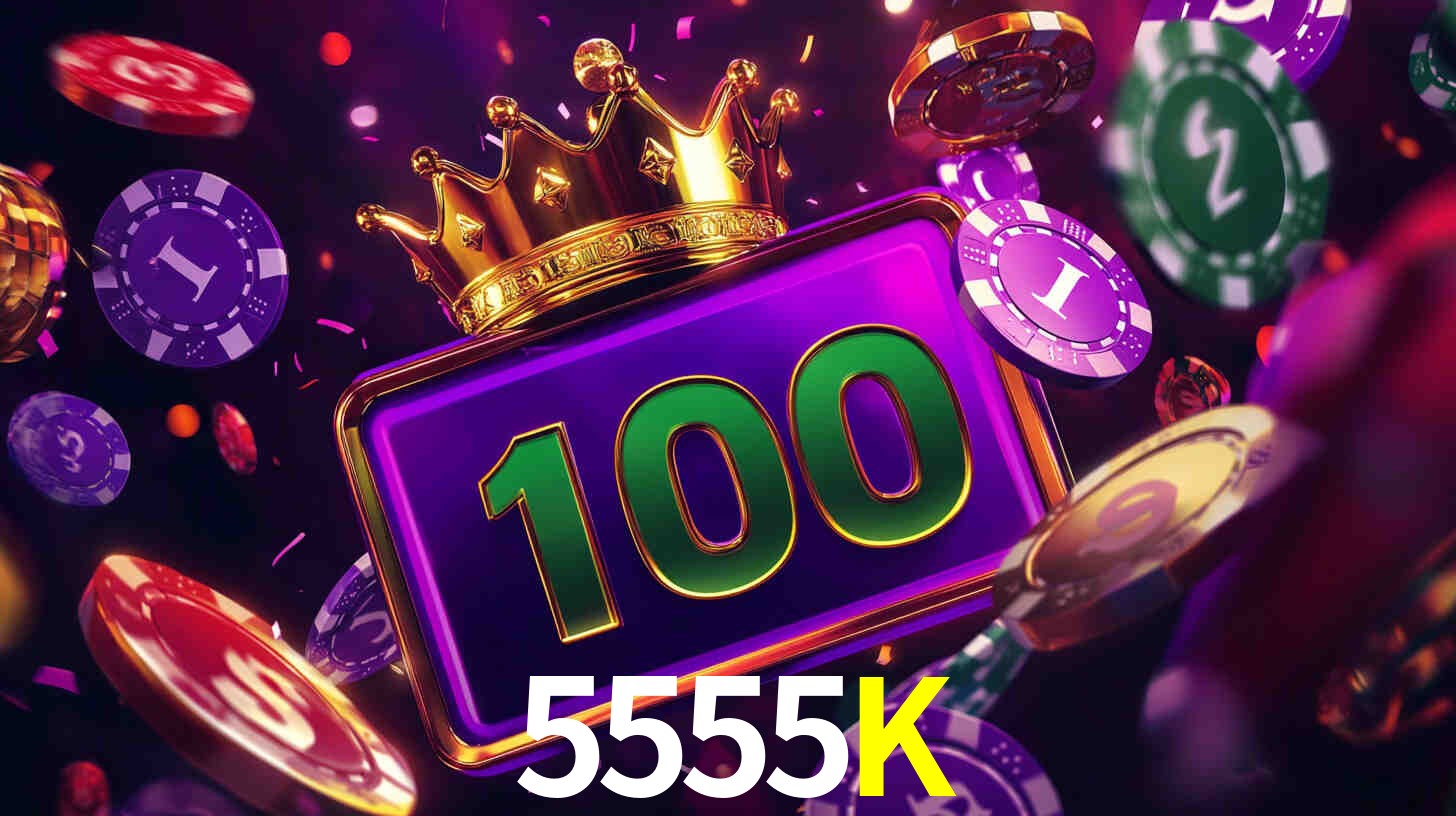 Melhores Jogos de Slots no 5555K 🍀